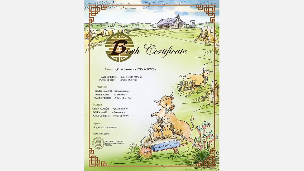 Those born in the Year of the Ox are said to be honest, observant and loyal. The certificate combines Chinese design elements with a Victorian farm scene. It depicts a mother tending her calves as dad looks on from the hay bales, connecting the design to the birth theme.